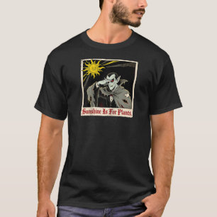 Sonnenlicht ist für Pflanzen Vampir Sonnenschein O T-Shirt