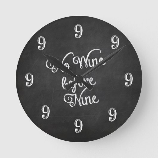 Sonnenmauer Uhr - Kein Wein vor neun Chalkboard (Vorderseite)