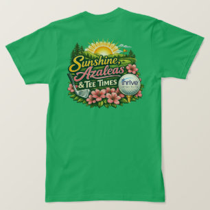 Sonnenschein-Azaleen und Tee-Zeiten gedeihen TShir T-Shirt