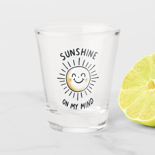 Sonnenschein im Kopf Schnapsglas (Vorderseite)