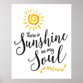Sonnenschein in meinem Soul Art Print Poster