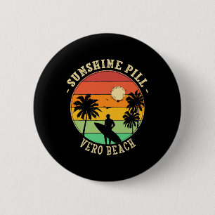 Sonnenschein-Pille Vero Beach Sommer Florida Tropi Button