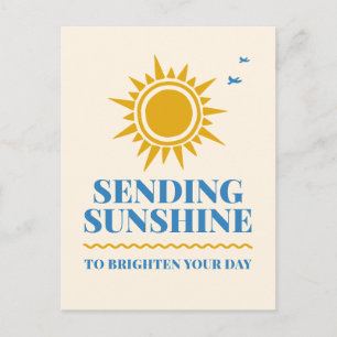 Sonnenschein senden, um Ihren Tag aufzuhellen Post Postkarte