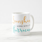 Sonnenschein-u. Hurrikan-Tasse Kaffeetasse (VorderseiteRechts)