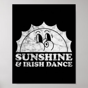 Sonnenschein und irischer Tanz Retro Vintage Sonne Poster