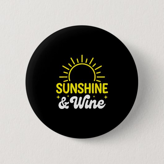 Sonnenschein und Wein Sommer im Freien  Button (Vorderseite)