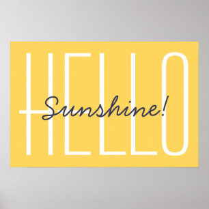 Sonnenschein Zitat Hellgelb Minimalistisches Hallo Poster