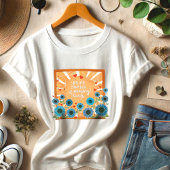 Sonnenscheinende Blume Phantastische Dinge treiben T-Shirt