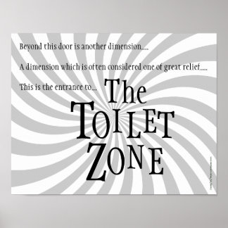 Sonnenschutzgitter: "Die Toilettenzone" Poster
