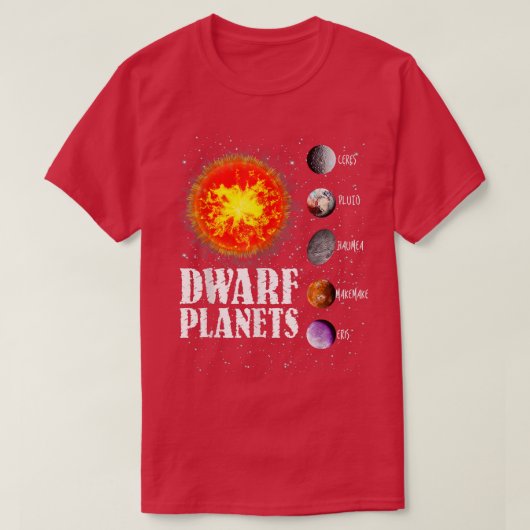 Sonnensystem T Zwergplaneten Geschenke T-Shirt (Design vorne)