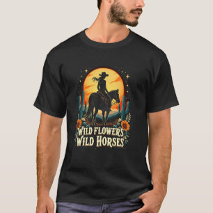 Sonnenuntergang Cowgirl Geist Wilde Blumen Wilde P T-Shirt