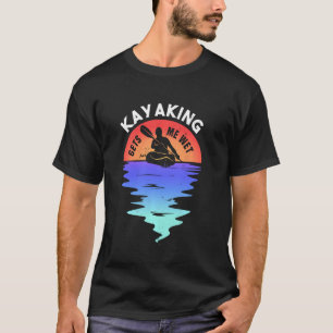 Sonnenuntergang Kayaking lässt mich nass für Kayak T-Shirt