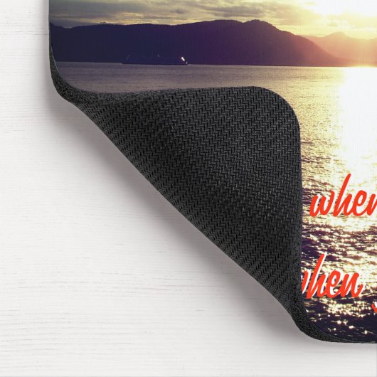 Sonnenuntergang und motivierend Zitat Mousepad (Ecke)