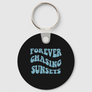 Sonnenuntergänge jagen Worte auf dem Rücken Trendy Schlüsselanhänger