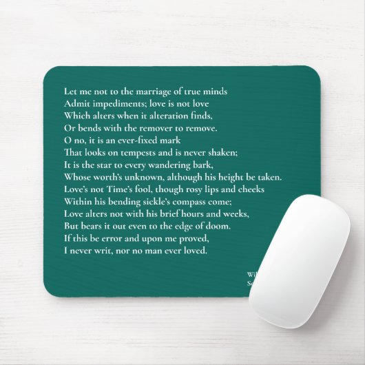 Sonnet 116 Lass mir nicht zur Verheiratung wahren Mousepad (Mit Mouse)