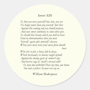 Sonnet # 13 von William Shakespeare Runder Aufkleber