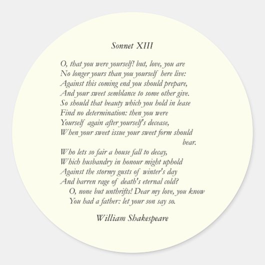 Sonnet # 13 von William Shakespeare Runder Aufkleber (Vorderseite)