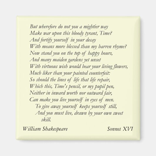 Sonnet # 16 von William Shakespeare Magnet (Vorne)