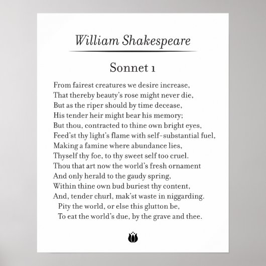 Sonnet 1 von William Shakespeare Poster (Vorne)