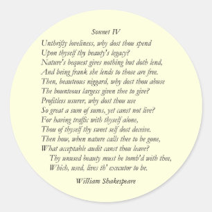 Sonnet # 4 von William Shakespeare Runder Aufkleber