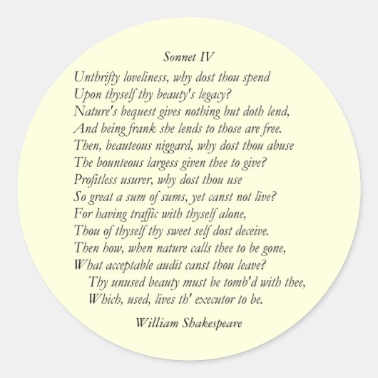 Sonnet # 4 von William Shakespeare Runder Aufkleber (Vorderseite)