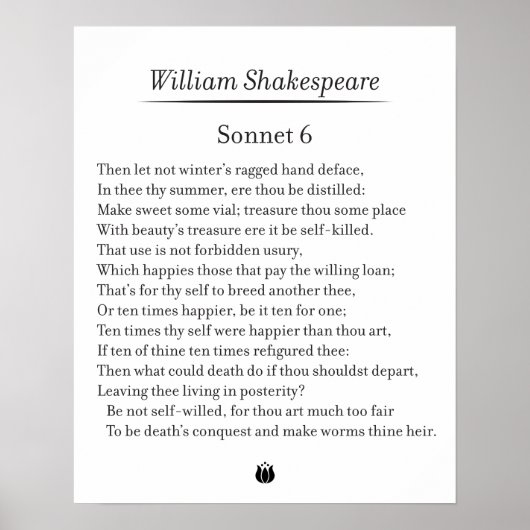 Sonnet 6 von William Shakespeare Poster (Vorne)
