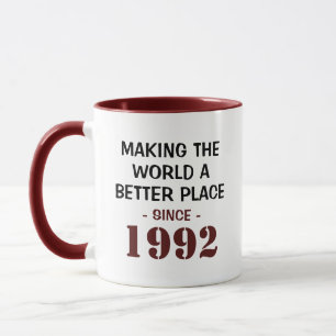Sonnige 30. Geburtstag Weltverbesserung seit 1992 Tasse