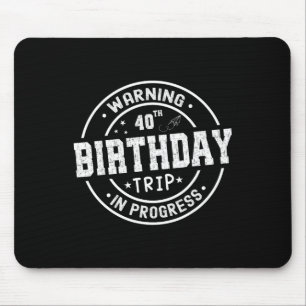 Sonnige 40 Jahre alte Warnung 40. Geburtstagsreise Mousepad