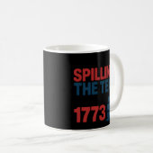 Sonnige 4. Juli Spilling der Tee seit 1773 vier Kaffeetasse (VorderseiteRechts)