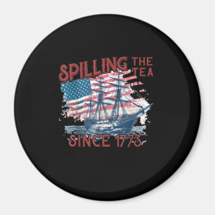 Sonnige 4. Juli Spilling der Tee seit 1773 vier Magnet