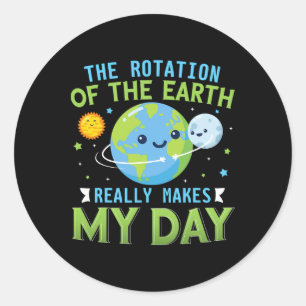 Sonnige Rotation des Earth Science Teacher Earth D Runder Aufkleber