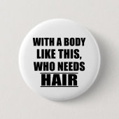 Sonnige sarkastische Redewendungen Spaß Sarkasmus Button (Vorderseite)