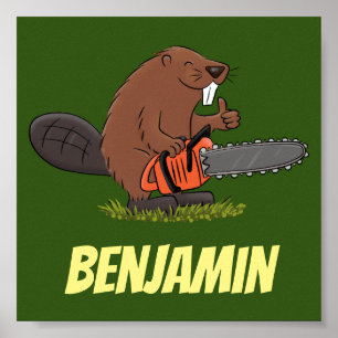 Sonniger Biber mit Kettensäge Cartoon Spaß Poster