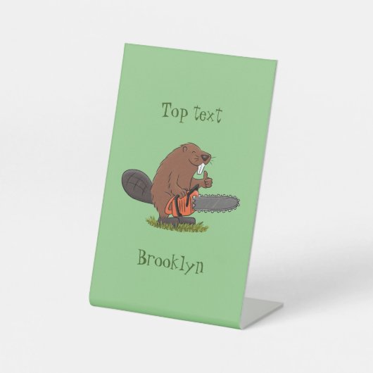 Sonniger Biber mit Kettensäge Cartoon Spaß Sockelschild (Vorderseite)