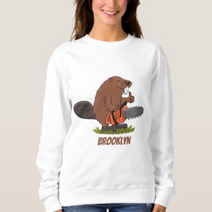 Sonniger Biber mit Kettensäge Cartoon Spaß Sweatshirt