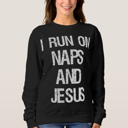 Sonniger Run auf Nickerchen & Jesus Christus Redew Sweatshirt (Vorderseite)