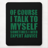 Sonniger sarkastischer Slogan Spaß Sarkasmus Mousepad (Vorne)