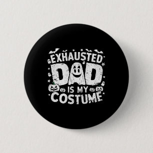 Sonniges Halloween Erschöpfter Vater ist mein Kost Button