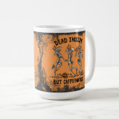 Sonniges Halloween Fall Skeleton Dead Inside Kaffeetasse (VorderseiteRechts)