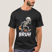 Sonniges Skelett, das mit Kürbiseimer läuft - Bruh T-Shirt (Vorderseite)