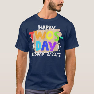 Sonntag, Dienstag, 22. Februar 2022 22. 2022 02222 T-Shirt