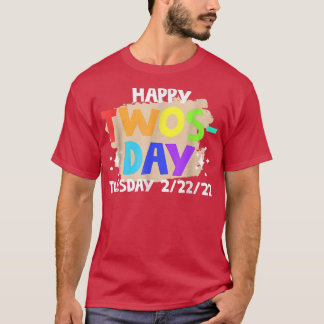 Sonntag, Dienstag, 22. Februar 2022 22. 2022 02222 T-Shirt