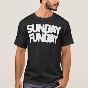 SONNTAG FUNDAY! SHIRT
