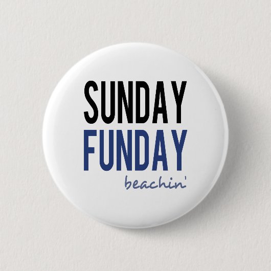Sonntag Funday Strand Button (Vorderseite)