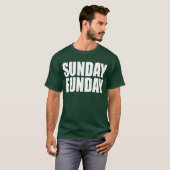 Sonntag Funday T-Shirt (Vorne ganz)