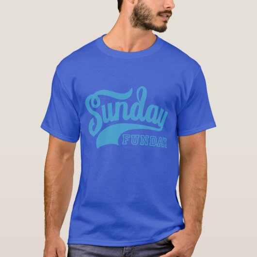 Sonntag Funday T-Shirt (Vorderseite)