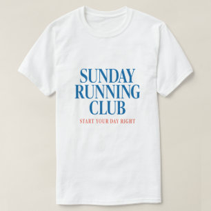Sonntag Lauf Club Motivierend Run Club T-Shirt