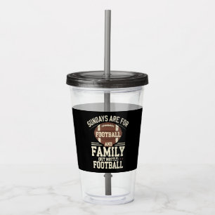 Sonntag sind für Fußball und Familie, aber vor all Acryltrinkbecher