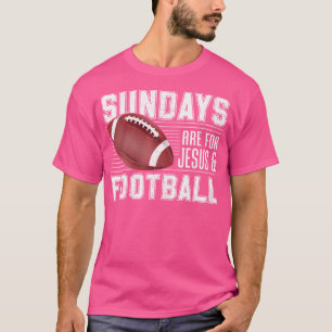 Sonntag sind für Jesus Fußball-Tag Fantasy F T-Shirt