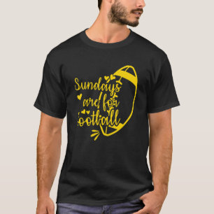 Sonntage sind für Football T-Shirt